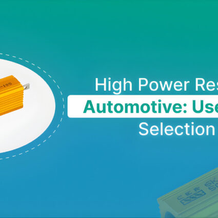 High Power Resistors for Automotive